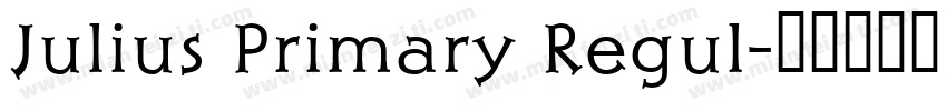 Julius Primary Regul字体转换